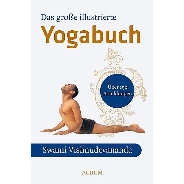Das große illustrierte Yoga-Buch, Swami Vishnu Devananda