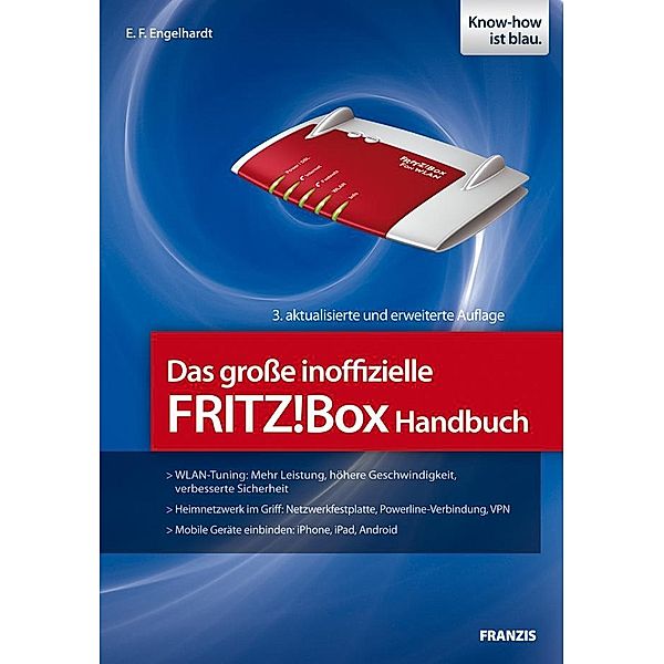 Das große inoffizielle FRITZ!Box Handbuch / Netzwerk, E. F. Engelhardt
