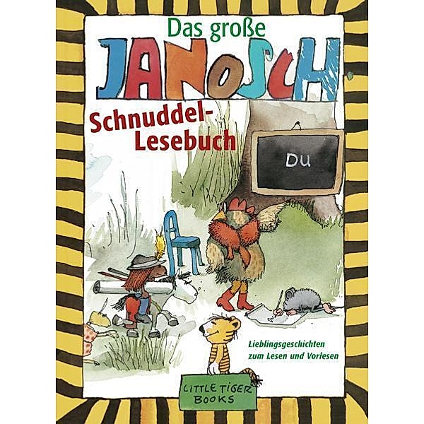 Das grosse Janosch-Schnuddel-Lesebuch, Janosch
