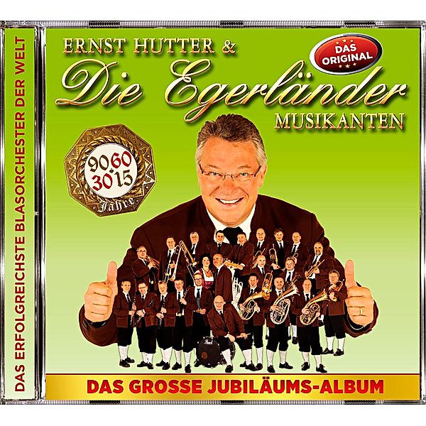 Das Grosse Jubiläumsalbum, Ernst Hutter & Die Egerländer Musikanten