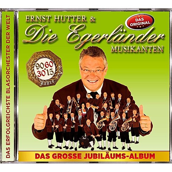 Das Große Jubiläumsalbum, Ernst Hutter & Die Egerländer Musikanten