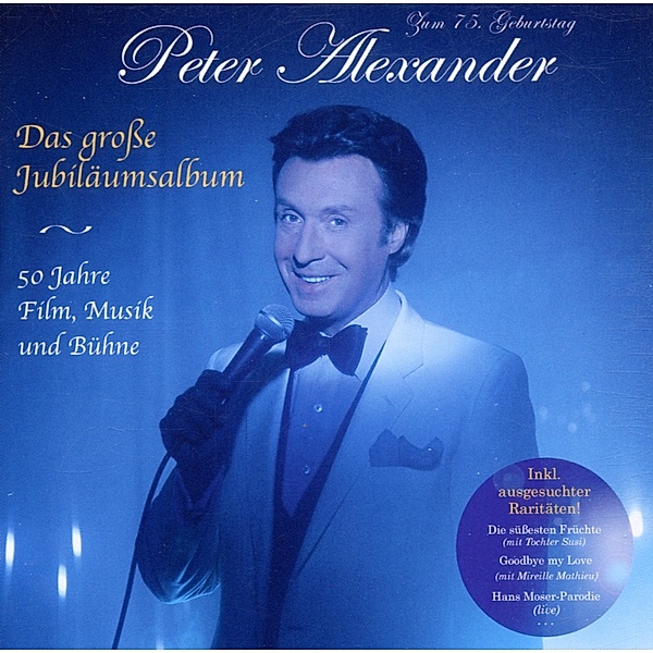 Das Grosse Jubiläumsalbum-50 Jahre Film,Musik Un, Peter Alexander