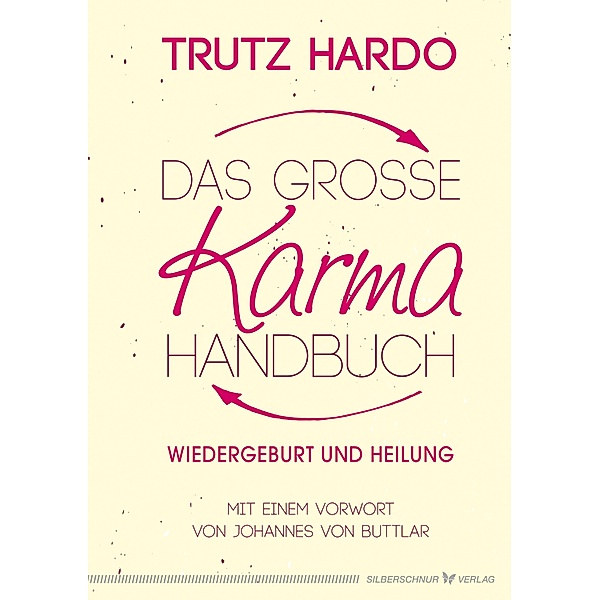 Das große Karmahandbuch, Trutz Hardo