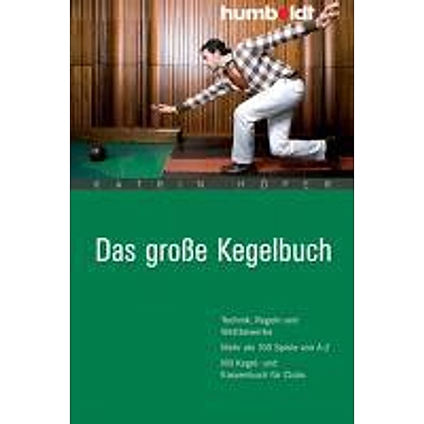 Das grosse Kegelbuch / humboldt - Freizeit & Hobby, Katrin Höfer