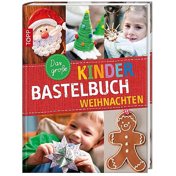 Das große Kinderbastelbuch Weihnachten, Alice Hörnecke, Birgit Kaufmann, Gudrun Schmitt