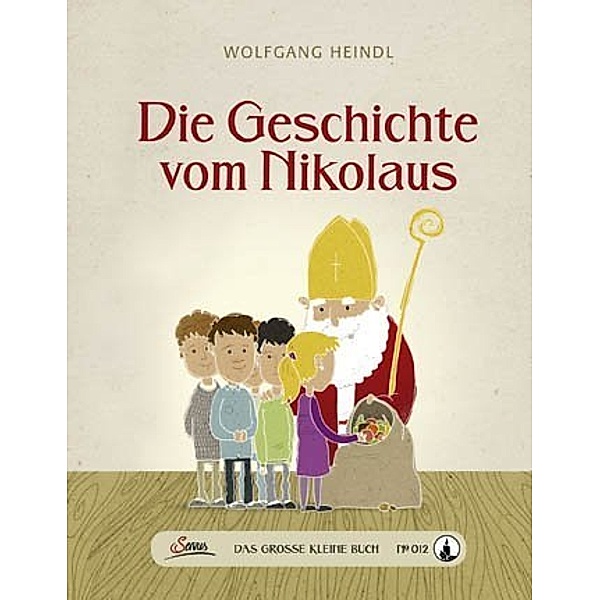 Das große kleine Buch: Die Geschichte vom Nikolaus, Wolfgang Heindl