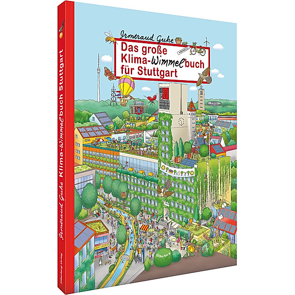 Das große Klima-Wimmelbuch für Stuttgart, Irmtraud Guhe
