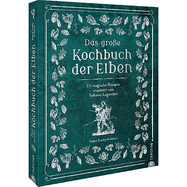 Das große Kochbuch der Elben, Robert Tuesley Anderson