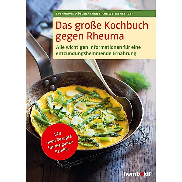 Das große Kochbuch gegen Rheuma, Sven-David Müller, Christiane Weißenberger