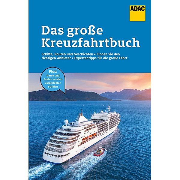 Das große Kreuzfahrtbuch / ADAC Reiseführer, ein Imprint von GRÄFE UND UNZER Verlag, Michael Wolf