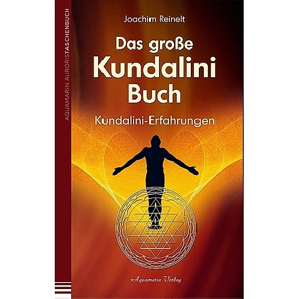 Das grosse Kundalini-Buch, Joachim Reinelt