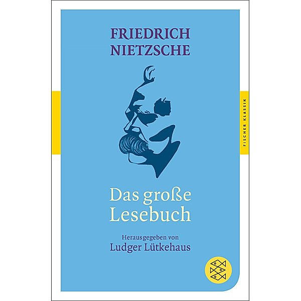 Das grosse Lesebuch, Friedrich Nietzsche