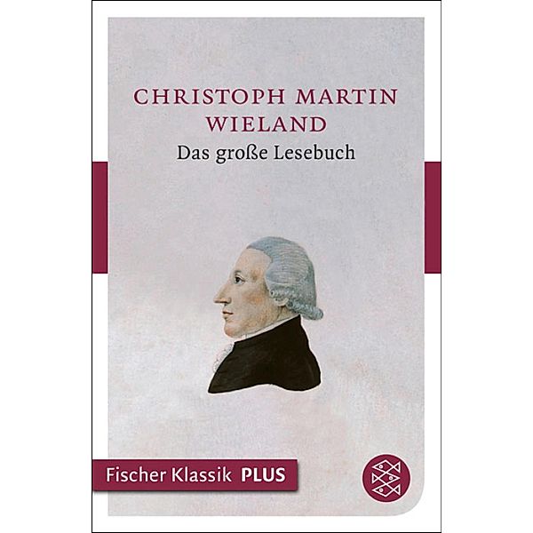 Das große Lesebuch, Christoph Martin Wieland