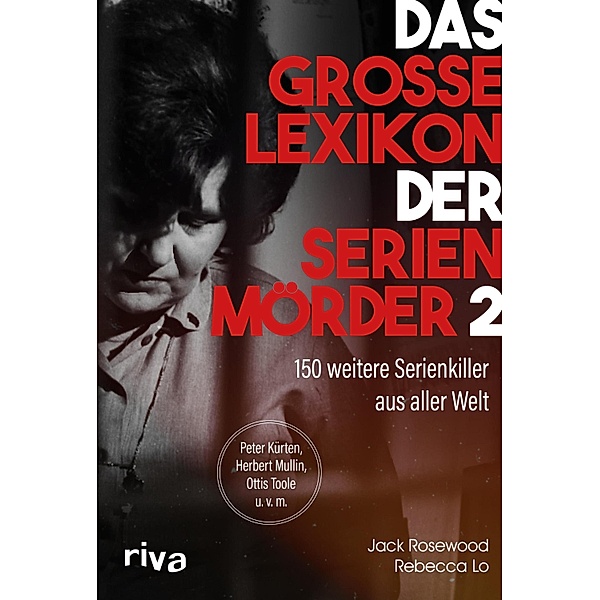 Das große Lexikon der Serienmörder 2, Jack Rosewood, Rebecca Lo