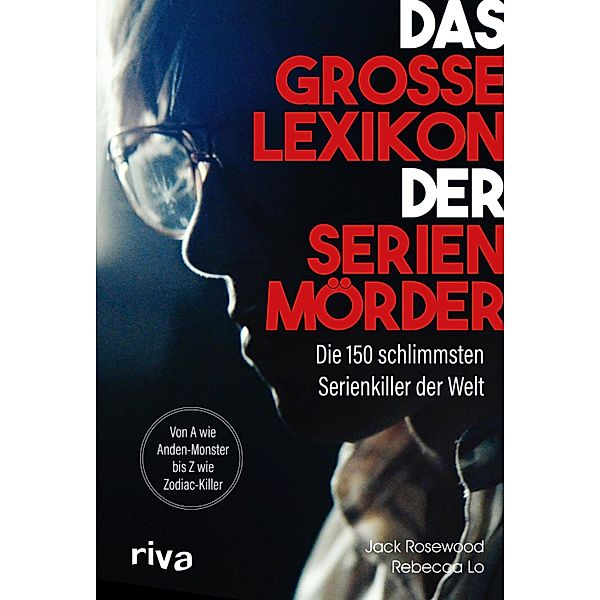 Das grosse Lexikon der Serienmörder, Jack Rosewood, Rebecca Lo