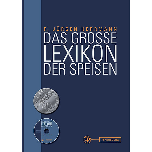 Das grosse Lexikon der Speisen, m. CD-ROM, F. Jürgen Herrmann