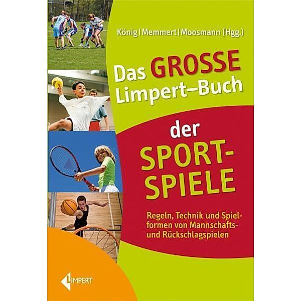 Das große Limpert-Buch der Sportspiele, Klaus Moosmann, S König, D Memmert