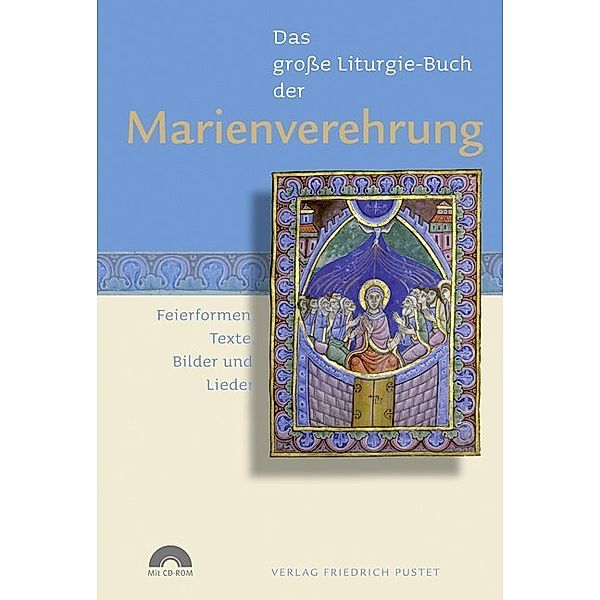 Das Grosse Liturgie-Buch der Marienverehrung, m. CD-ROM