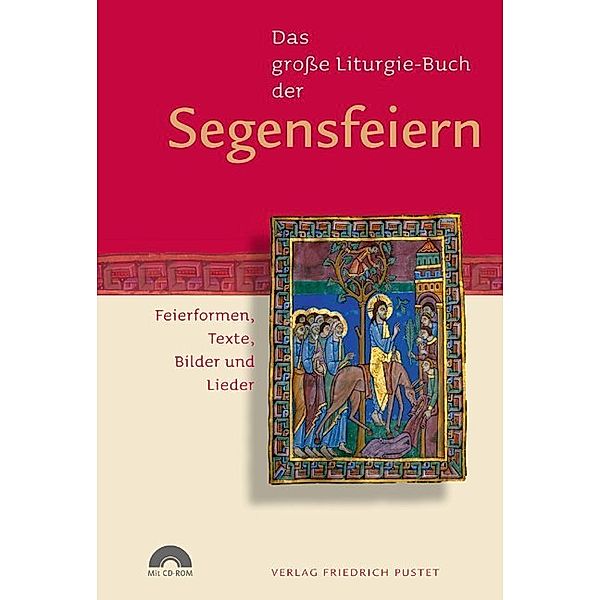 Das große Liturgie-Buch der Segensfeiern, m. CD-ROM