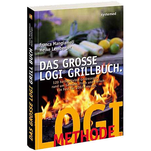 Das grosse LOGI-Grillbuch., Heike Lemberger, Franca Manigameli