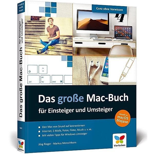 Das grosse Mac-Buch für Einsteiger und Umsteiger, Jörg Rieger, Markus Menschhorn