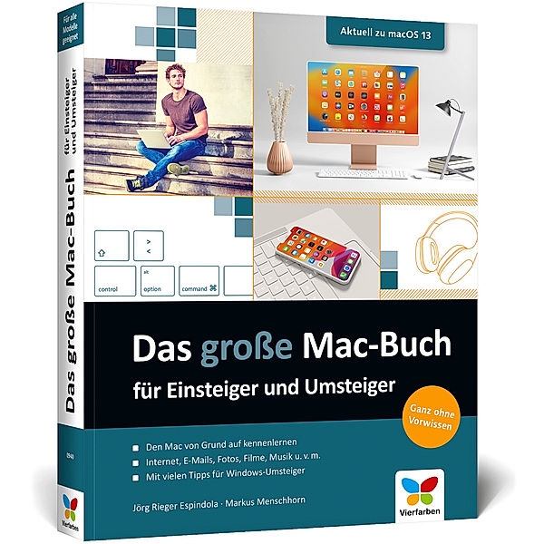 Das große Mac-Buch für Einsteiger und Umsteiger, Jörg Rieger Espindola, Markus Menschhorn
