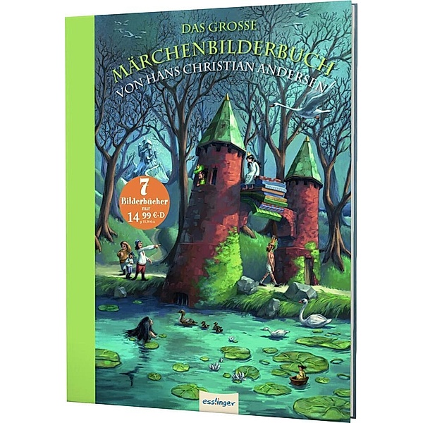 Das grosse Märchenbilderbuch von Hans Christian Andersen, Hans Christian Andersen