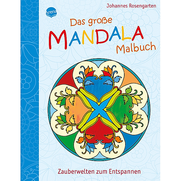 Das grosse Mandala Malbuch, Johannes Rosengarten