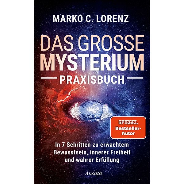 Das große Mysterium - Praxisbuch, Marko C. Lorenz