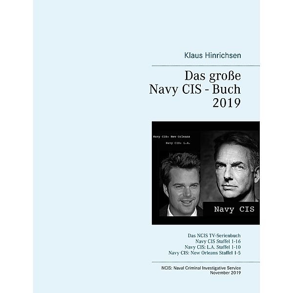 Das grosse Navy CIS - Buch 2019, Klaus Hinrichsen