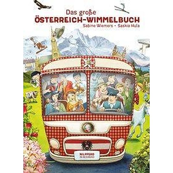 Das große Österreich-Wimmelbuch, Sabine Wiemers, Saskia Hula