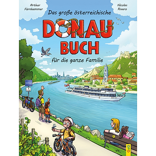 Das große österreichische Donau-Buch für die ganze Familie, Arthur Fürnhammer, Nicolas Rivero