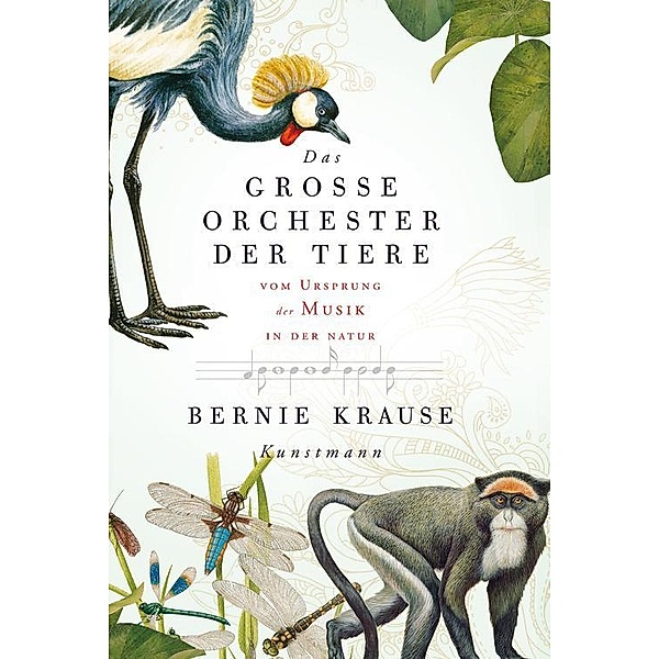 Das große Orchester der Tiere, Bernie Krause