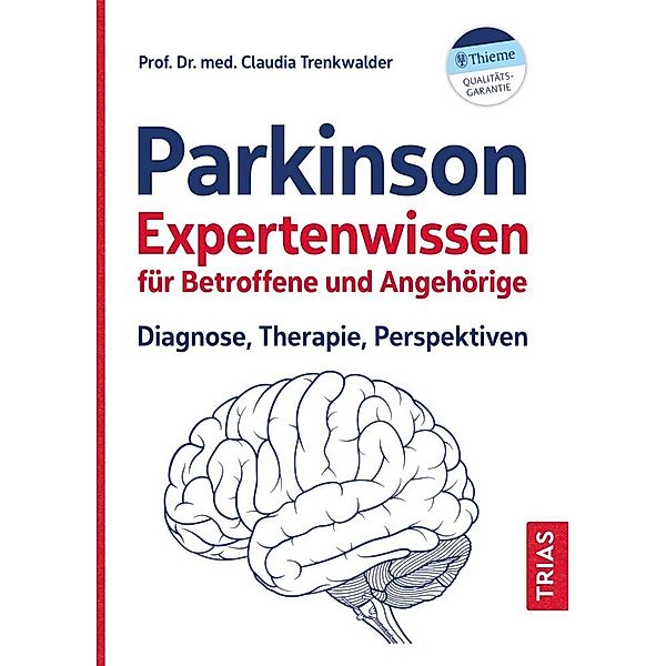 Das große Parkinson-Buch, Parkinson - Expertenwissen für Betroffene und Angehörige