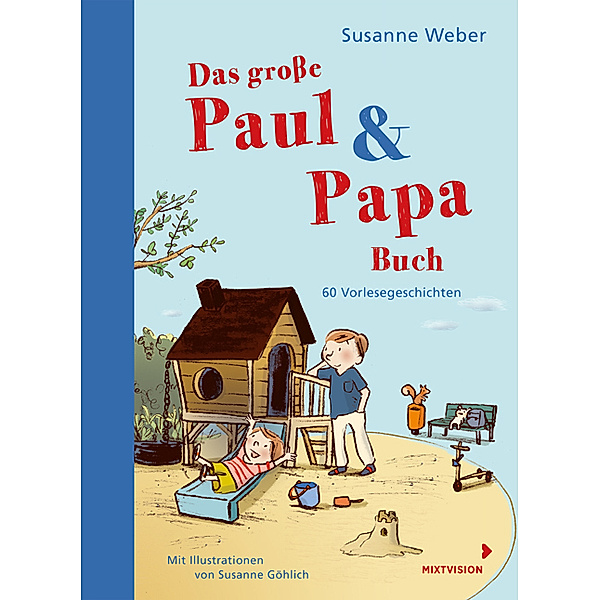 Das grosse Paul & Papa Buch, Susanne Weber