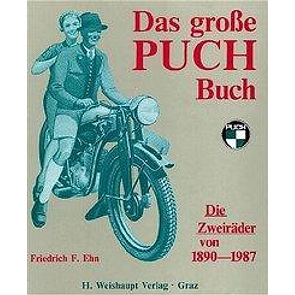 Das große Puch-Buch, Friedrich F. Ehn