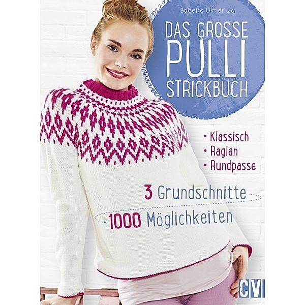 Das grosse Pulli-Strickbuch, Babette Ulmer