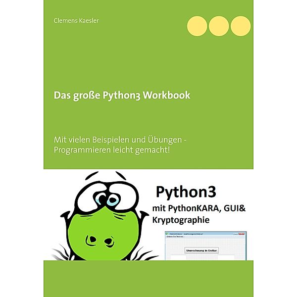 Das große Python3 Workbook, Clemens Kaesler