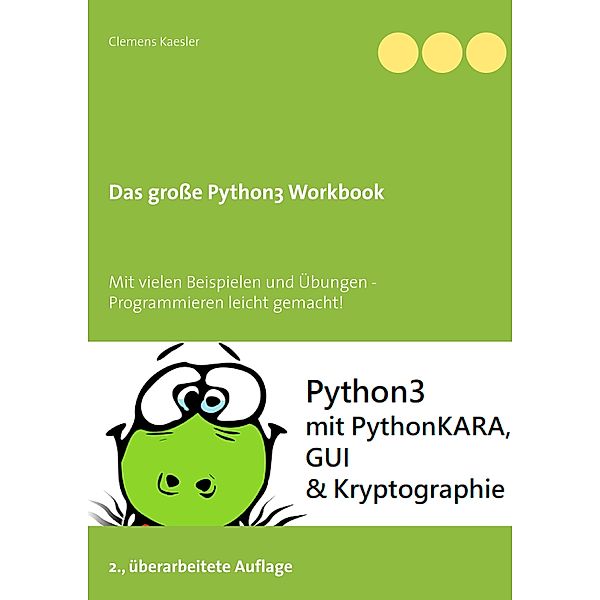 Das große Python3 Workbook, Clemens Kaesler