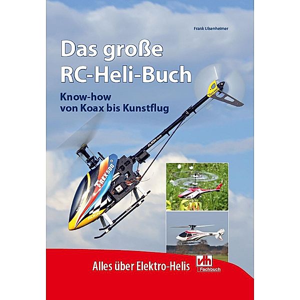 Das große RC-Heli-Buch, Frank Ulsenheimer