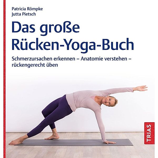 Das grosse Rücken-Yoga-Buch, Patricia Römpke, Jutta Pietsch