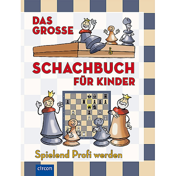 Das große Schachbuch für Kinder, Ferenc Halász, Zoltán Géczi