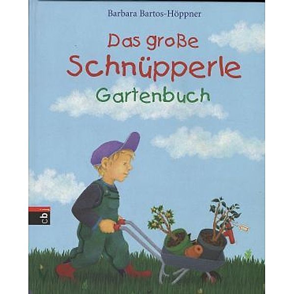 Das große Schnüpperle Gartenbuch, Barbara Bartos-Höppner