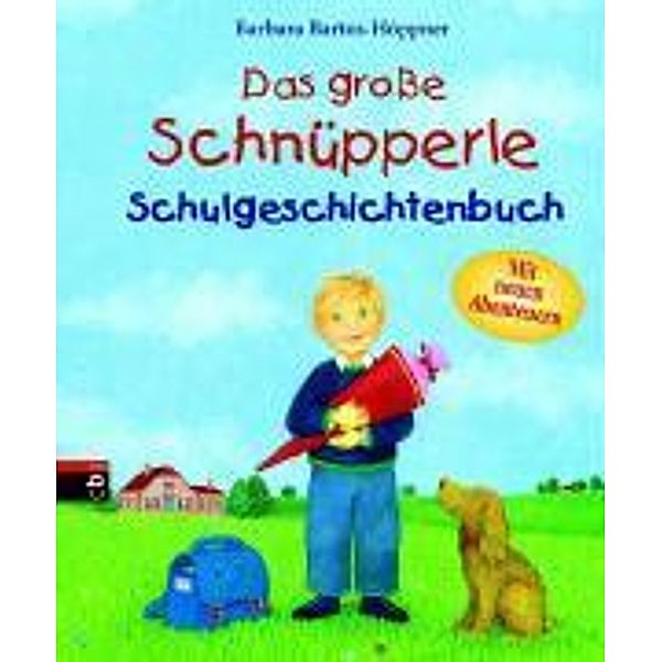 Das große Schnüpperle Schulgeschichtenbuch, Barbara Bartos-Höppner