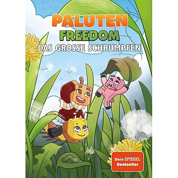 Das große Schrumpfen / Ein Roman aus der Welt von FREEDOM / von Paluten Bd.7, Paluten, Klaas Kern