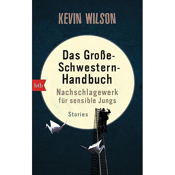 Das Grosse-Schwestern-Handbuch: Nachschlagewerk für sensible Jungs, Kevin Wilson