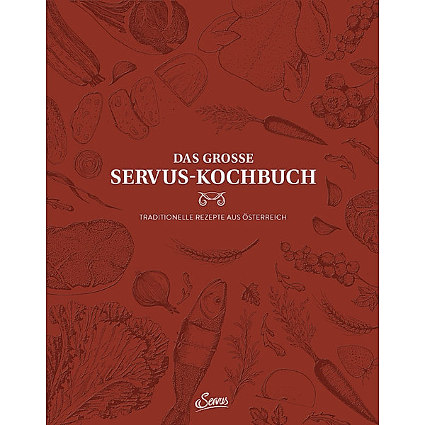 Das große Servus-Kochbuch Band 1, Uschi Korda, Alexander Rieder