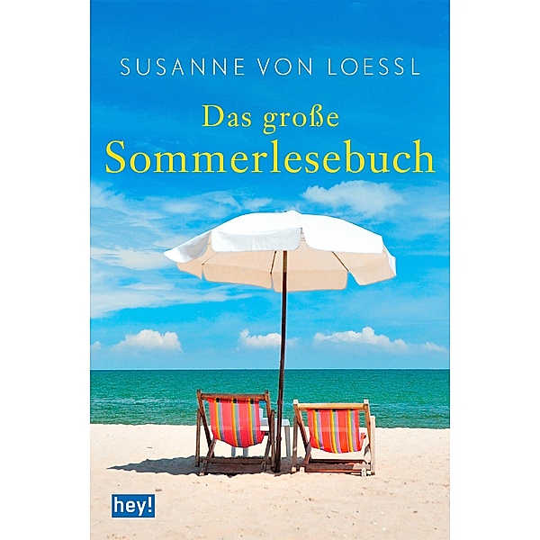 Das grosse Sommerlesebuch, Susanne von Loessl