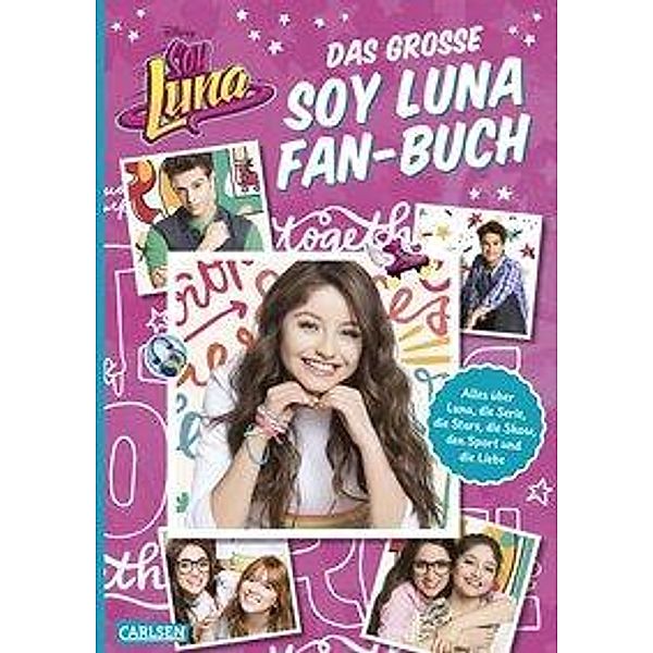Das grosse Soy Luna Fan-Buch, Inc. Disney Enterprises