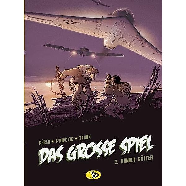 Das grosse Spiel - Dunkle Götter, Betram Hartig, Leo Pilipovic, Thorn